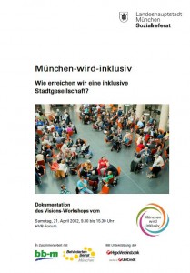 Titelblatt Dokumentation Visionsworkshop 21.4.2012 - Wie erreichen wir eine inklusive Stadtgesellschaft?